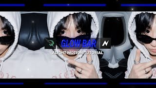GLOW BAR || ALIGHT MOTION TUTORIAL || TRENDING AM TUTORIAL 