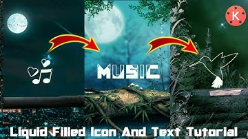 How To Make Different Types Of Liquid Filled Icon & Text In Kinemaster || Kinemaster tutorial