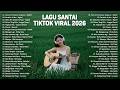 Lagu Santai Viral Tiktok 2026 β Lagu Pop Indonesia Terbaru 2026 | Top Hits Indonesia 2026πΏ