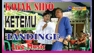 KOJAK KETEMU TANDINGANE ......MC sido DiLALAP Entek Entekan