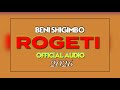 ROGETI SONG BENI SHIGIMBO 2026 BY MEATU MUSIC TZ