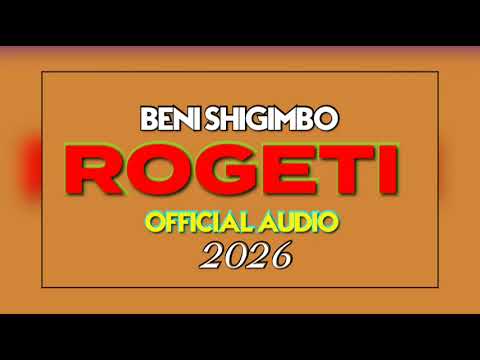ROGETI SONG BENI SHIGIMBO 2026 BY MEATU MUSIC TZ 