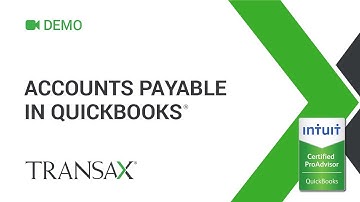 Accounts Payable in QuickBooks - TRANSAX Gateway