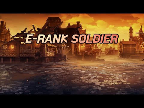 E-Rank Soldier