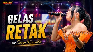 Download lagu TASYA ROSMALA - GELAS RETAK || OM ADELLA LIVE BUNGKO CIREBON 