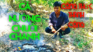 Thử làm Cá Nướng Lá Chanh Bọc Bẹ Chuối | Thơm Ngon và Lạ Miệng - Grilled Fish With Banana Trunk