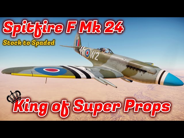 りのさん専用　KROOKED Thunder Spitfire Spitfire F Mk 24 - Stock to Spaded - Should You Buy/Grind It? War
