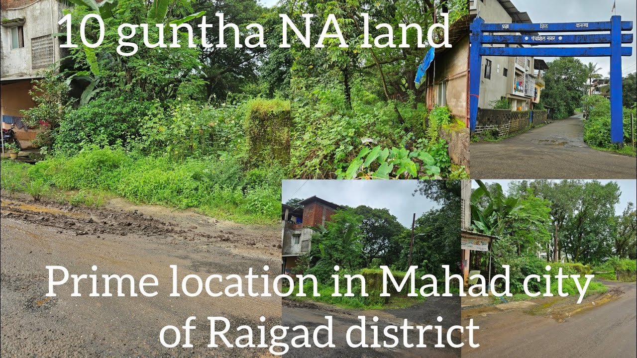10 guntha NA land | Mahad city | Raigad district | available for sale | at prime location 