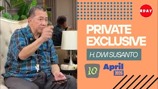 RDAY LIVESTREAMING PRIVATE EXCLUSIVE H DWI SUSANTO || JUMAT 10 APRIL 2026