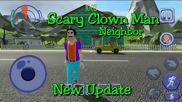 Scary Clown Man Neighbor Escape Full Gameplay