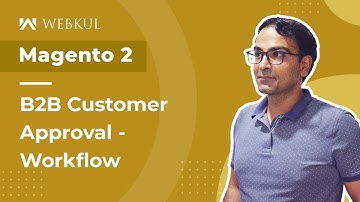 Magento 2 B2B Customer Approval Plugin - Working & Configuration