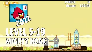 Angry Birds (2022) | Mighty Hoax | Level 5-19 | 3-star Walkthrough