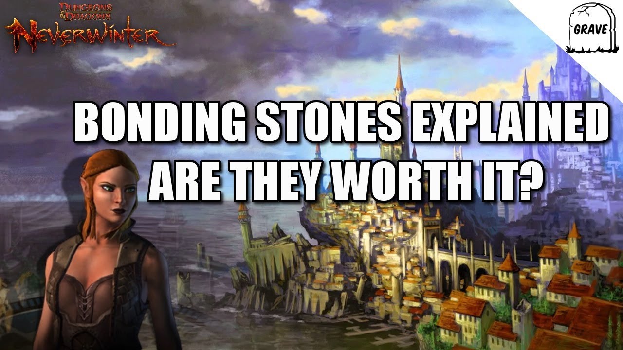 PS4 -Neverwinter Bonding Stones Explained! Are They Worth It?