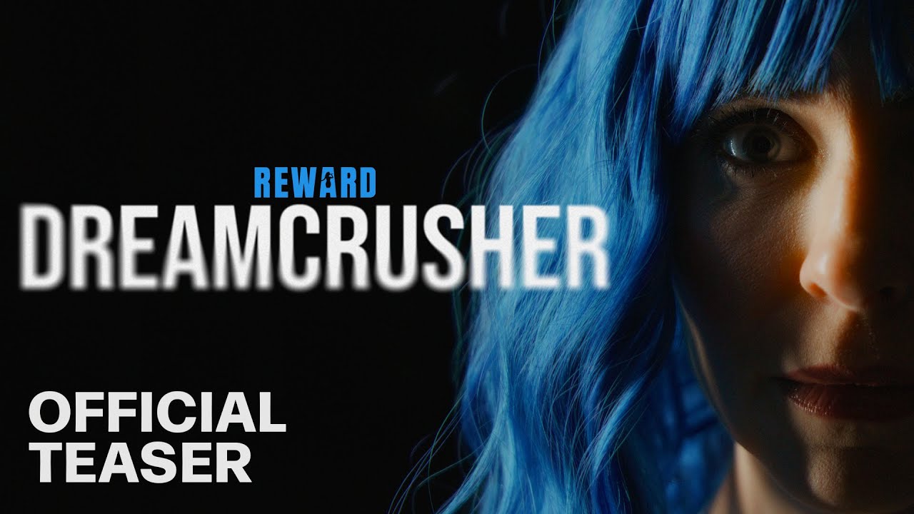 Dreamcrusher | Official Teaser