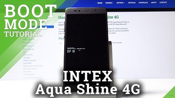 Boot Mode in INTEX Aqua Shine 4G – How to Open & Use Boot Mode