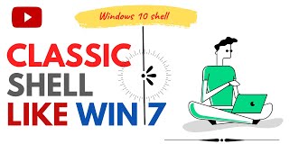 How to setup classic shell start menu on Windows 10/8/8.1