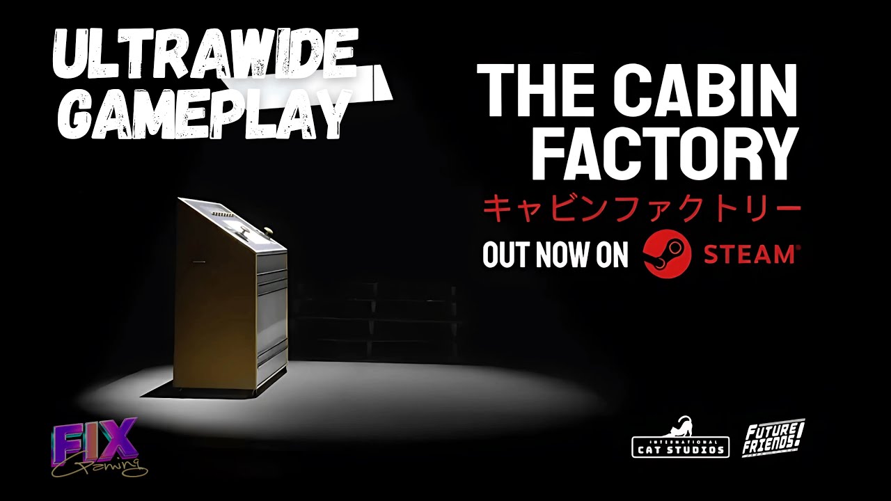 The Cabin Factory | Playthrough | Ultrawide Gameplay PC [4K]