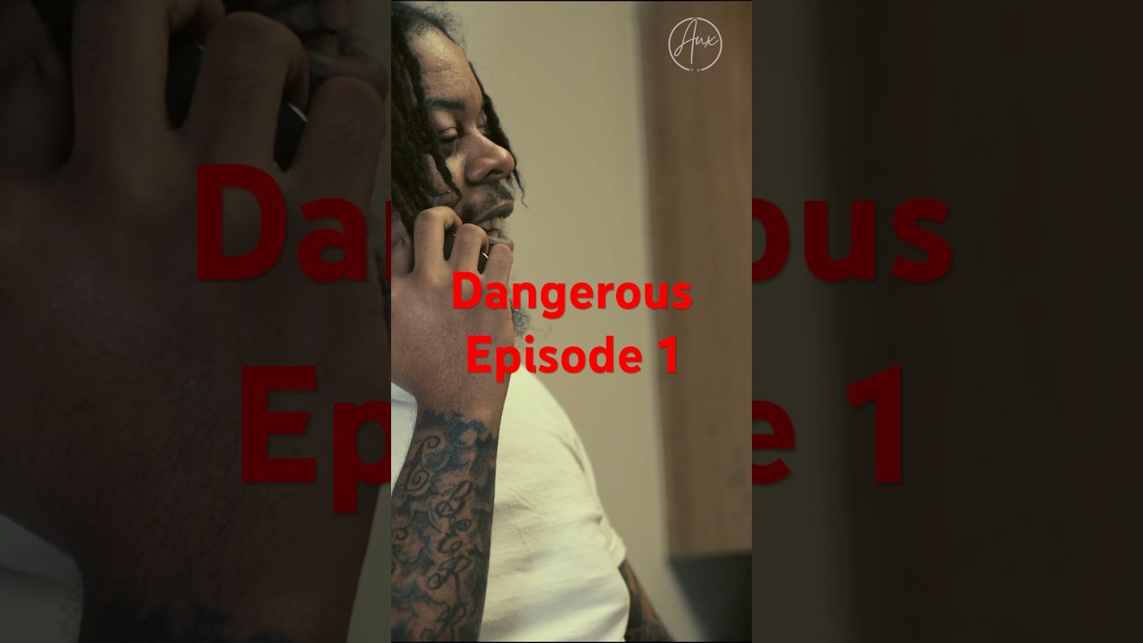 Dangerus Ep1 (web series) 