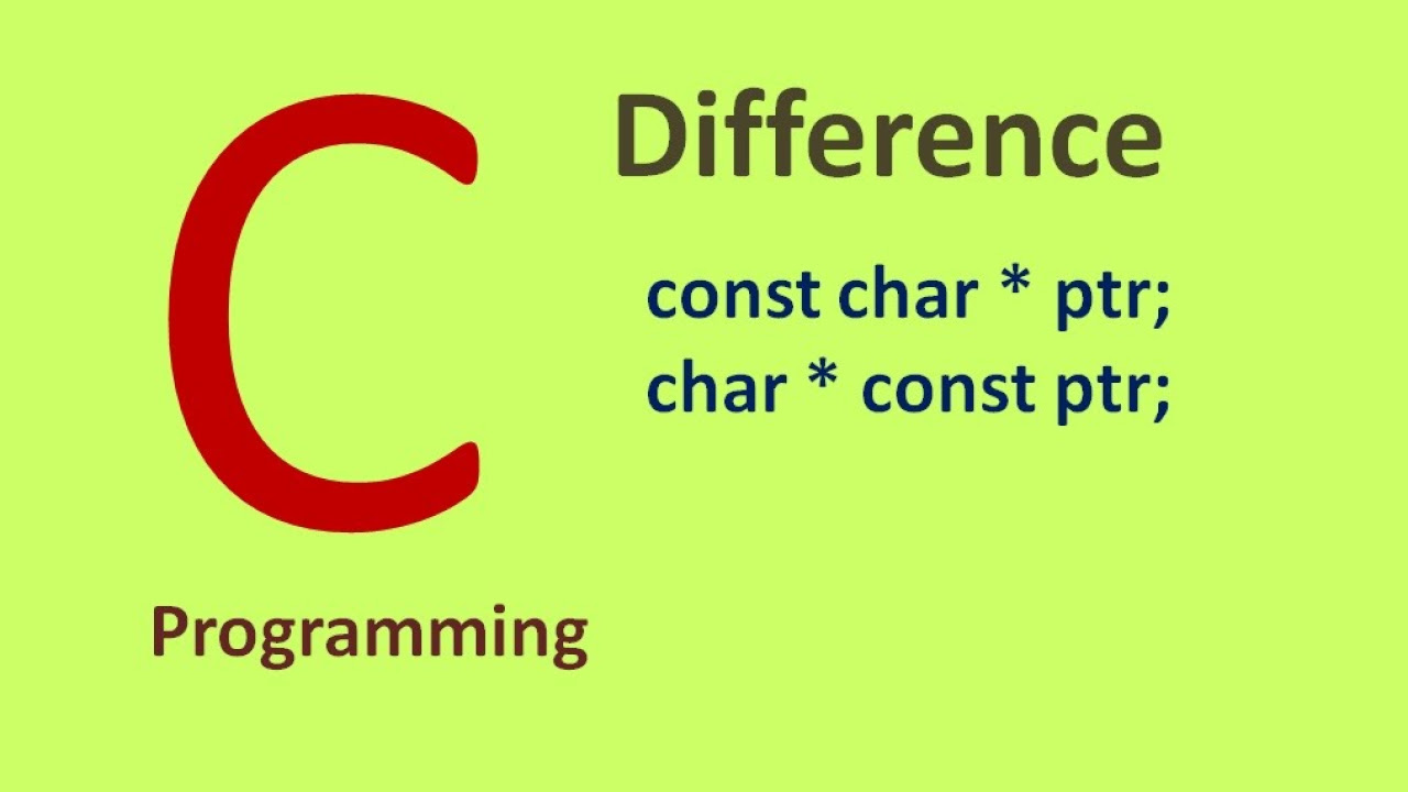 const int คือ  New  What is difference between const char * and char *  const in C