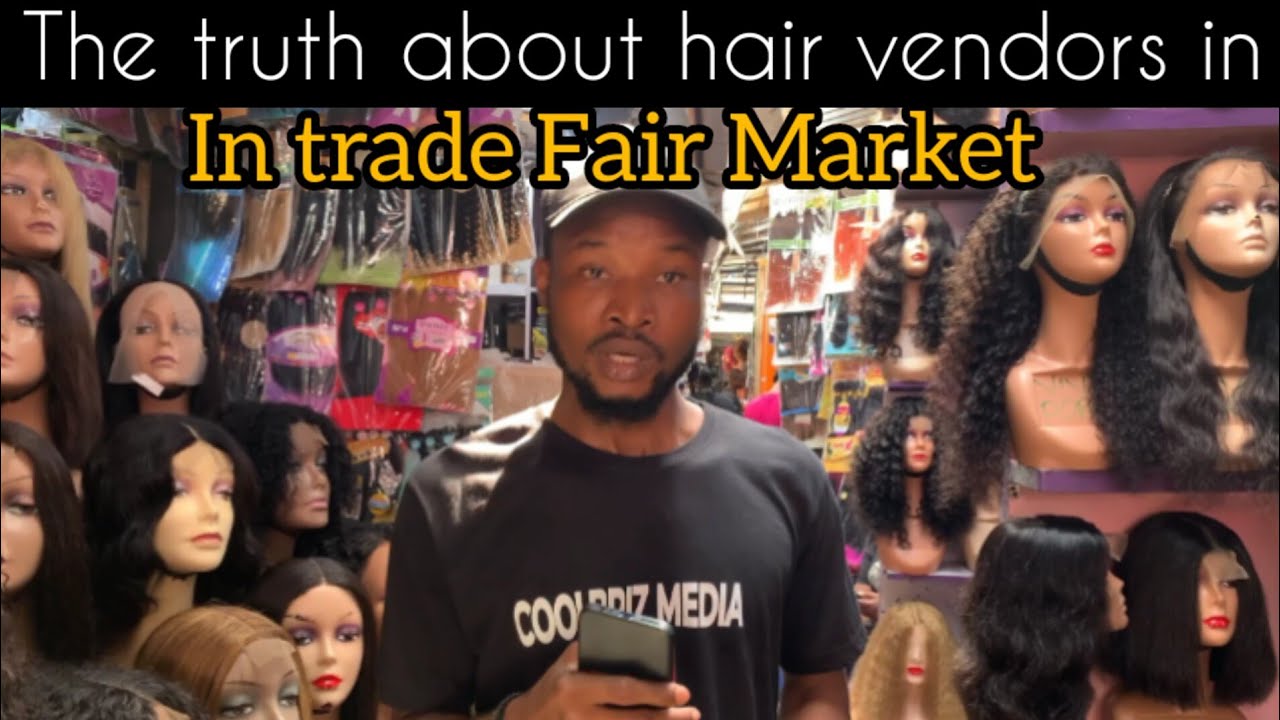Trade Fair Market : what you must know before buying hair in trade Fair Market 