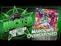 Maroon 5 – Overexposed | Regretting The Past | Rocked