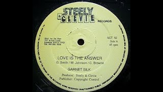 Video thumbnail of "Garnett Silk - Love Is The Answer"