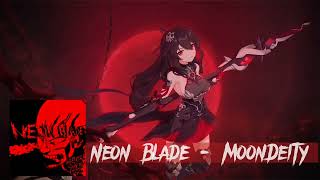MoonDeity- Neon Blade (Slowed)