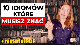 10 IDIOMÓW których Brytyjczycy używają na co dzień.