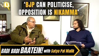 Satya Pal Malik Interview | BJP Politicises Issues FullTime, Opposition is 'Nikamma' | The Quint