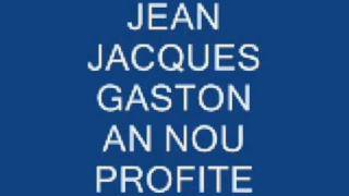 Jean Jacques Gaston chords