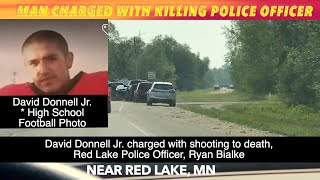 Man Charged With Killing Red Lake, Minnesota Police Officer