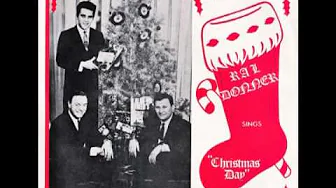 Ral Donner – “(Things That Make Up) Christmas Day” (Starfire) 1978 Ral Donner – “(Things That Make Up) Christmas Day” (Starfire) 1978