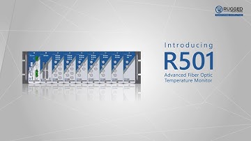 Introducing R501 Advanced Fiber Optic Temperature Monitor