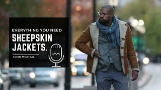 Everything You Need to Know About Sheepskin Jackets