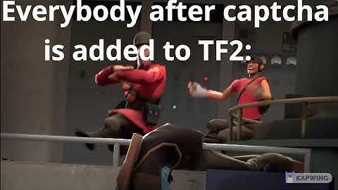TF2 ADD CAPTCHA