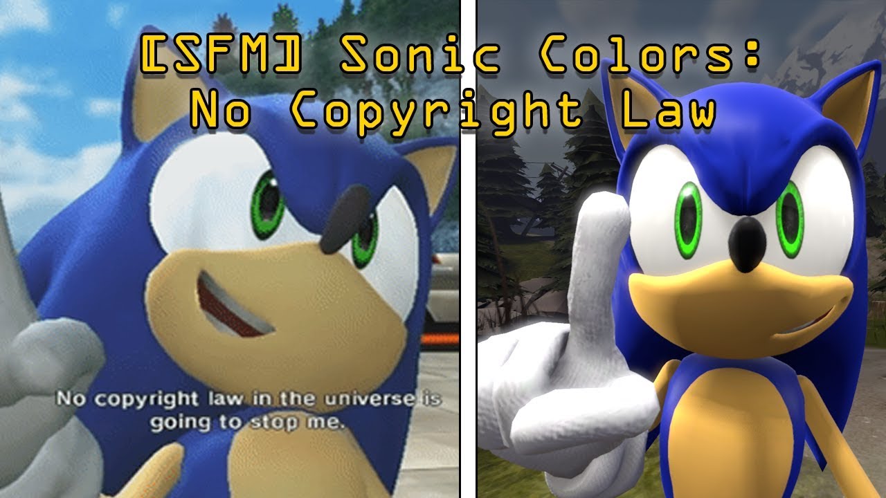 [SFM] Sonic Colors: No Copyright Law - YouTube