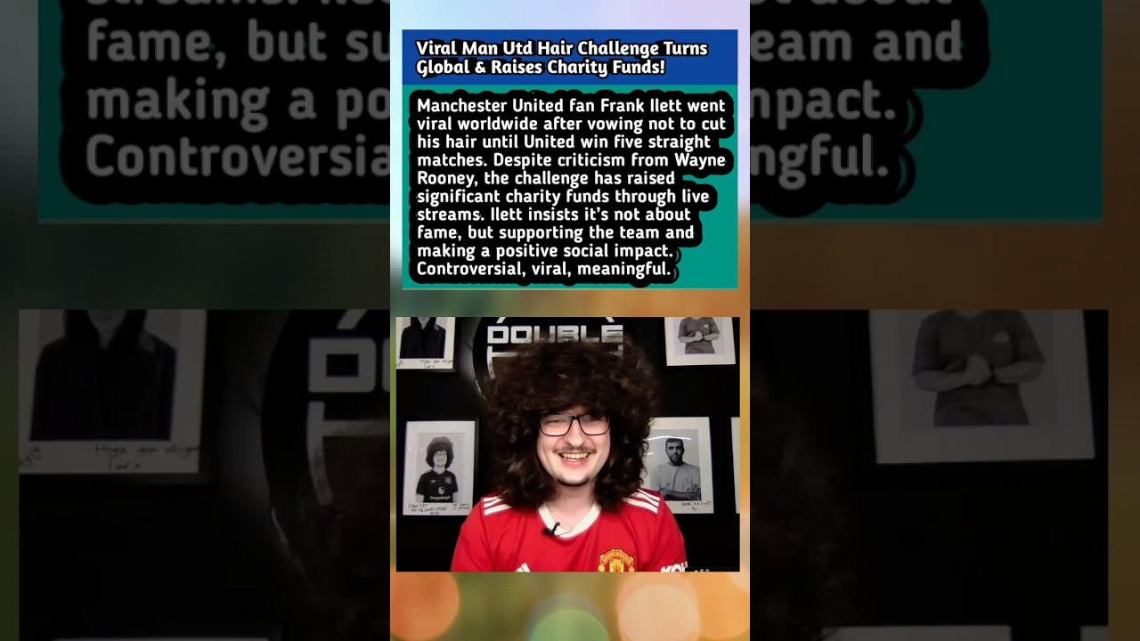 Viral Man Utd Hair Challenge Turns Global & Raises Charity Funds!