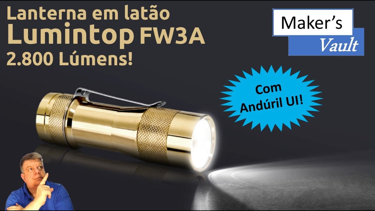 Lumintop FW3A: Brass Lantern with 2,800 lumens and Andúril UI