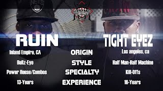 KBL Presents Ruin vs Tight Eyez - Anticipated