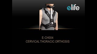 E-Ch004 Cervical Thoracic Orthosis Ifu Video