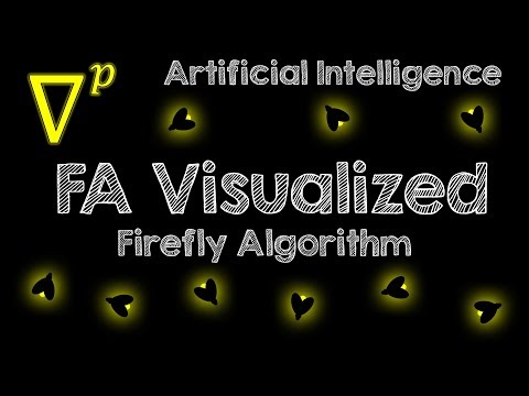 Firefly Algorithm (FA) Visualized - Artificial Intelligence