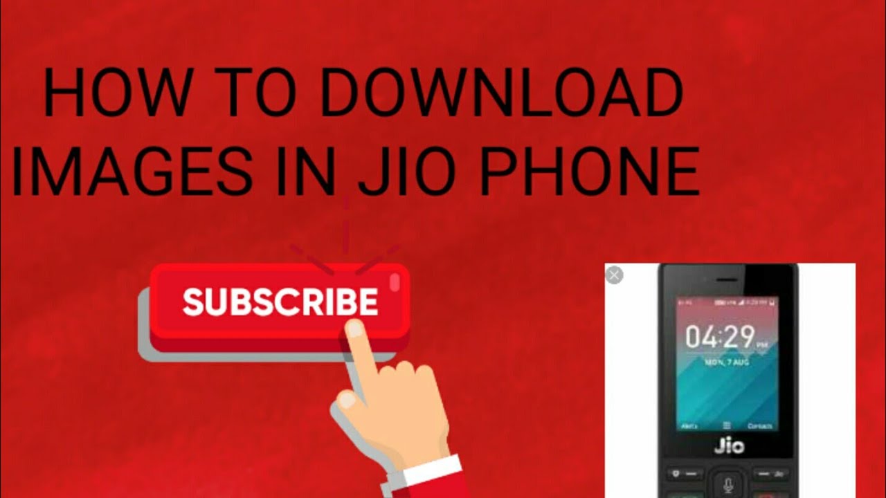 HOW TO DOWNLOAD IMAGES IN JIO PHONE YouTube