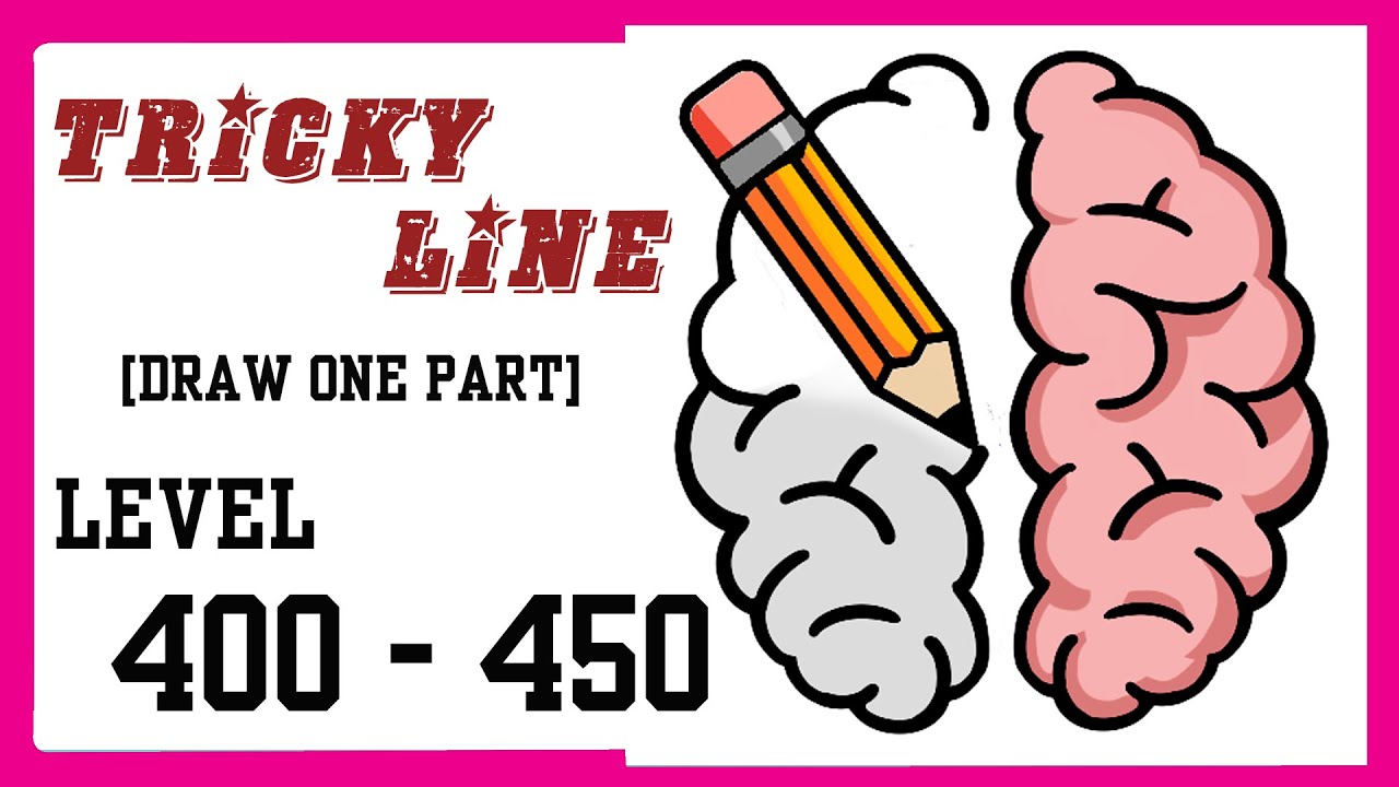 Tricky Line [Draw The Part] All Level 400-450 Walkthrough Solution