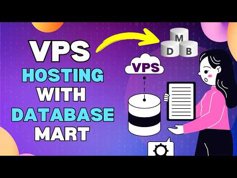 VPS Hosting Made Easy with Database Mart | Step-by-Step Guide