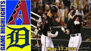 Arizona Diamondbacks vs. Detroit Tigers (05/17/24)  FULL GAME HIGHLIGHTS | MLB   Season 2024
