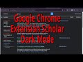 Tutorial Google Chrome. Extension Google Scholar Dark Mode. Explicación en computador con Windows.