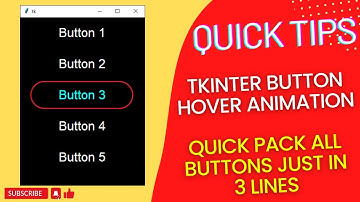 Quick Tips - Tkinter Button Hover Animation (All Buttons Hover Animation in a Single Function)