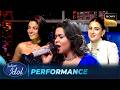 'Nahin Nahin' पर Anshika ने चलाया अपनी अदाओं का जादू' | Indian Idol S16 | Performance