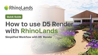 How to use D5 Render for RhinoLands