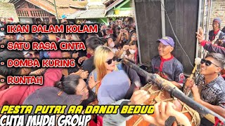 IKAN DALAM KOLAM MEDLEY SATU RASA CINTA & DOMBA KURING | CUTA MUDA GROUP PESTA PUTRI A DANDI ENAKEUN